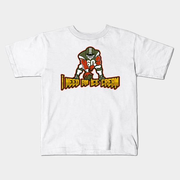 I Need an Ice cream Kids T-Shirt by Kongsepts